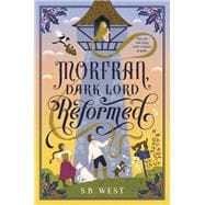 Book cover for Morfran, Dark Lord Reformed