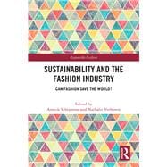 Book cover for Sustainability and the Fashion Industry