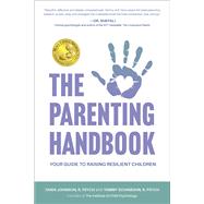 Book cover for The Parenting Handbook Your Guide to Raising Resilient Children