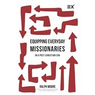 Book cover for Equipping Everyday Missionaries in a Post-Christian Era