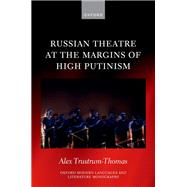Book cover for Russian Theatre at the Margins of High Putinism