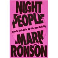Book cover for Night People How to Be a DJ in '90s New York City