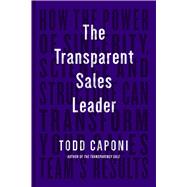 Book cover for The Transparent Sales Leader