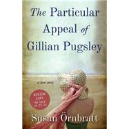 Book cover for The Particular Appeal of Gillian Pugsley