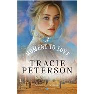 Book cover for A Moment to Love