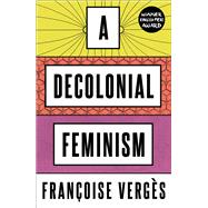 Book cover for A Decolonial Feminism