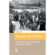 Book cover for Hungarian Film, 1929-1947