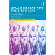 Book cover for Legal Issues for Arts Organizations