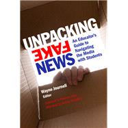 Book cover for Unpacking Fake News