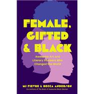 Book cover for Female, Gifted, and Black