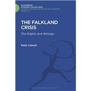 Book cover for The Falklands Crisis The Rights and the Wrongs