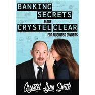 Book cover for Banking Secrets Made Crystel Clear