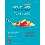 Book cover for Math and Dosage Calculations for Healthcare Professionals