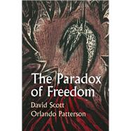 Book cover for The Paradox of Freedom A Biographical Dialogue