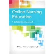 Book cover for Online Nursing Education: A Collaborative Approach