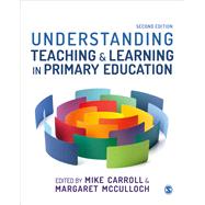 Book cover for Understanding Teaching & Learning in Primary Education