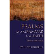 Book cover for Psalms As a Grammar for Faith