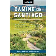 Book cover for Moon Camino de Santiago Sacred Sites, Historic Villages, Local Food & Wine