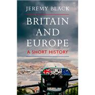 Book cover for Britain and Europe A Short History