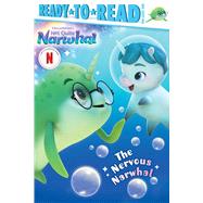 Book cover for The Nervous Narwhal Ready-to-Read Pre-Level 1