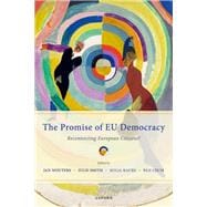 Book cover for The Promise of EU Democracy Reconnecting European Citizens?