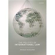 Book cover for POLITICS OF INTERNATIONAL LAW