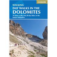 Book cover for Day Walks in the Dolomites 50 short walks and all-day hikes in the Italian Dolomites