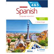 Book cover for Spanish for the IB MYP 4&5 (Emergent/Phases 1-2): MYP