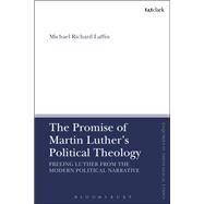 Book cover for The Promise of Martin Luther's Political Theology