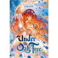 Book cover for Under the Oak Tree: Volume 2 (The Novel)