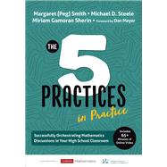 Book cover for [High School] The Five Practices in Practice: Successfully Orchestrating Mathematics Discussions in Your High School Classroom