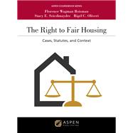Book cover for The Right to Fair Housing Cases, Statutes, and Context [Connected eBook]