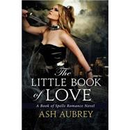 Book cover for The Little Book of Love