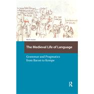 Book cover for The Medieval Life of Language