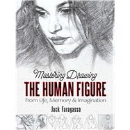 Book cover for Mastering Drawing the Human Figure