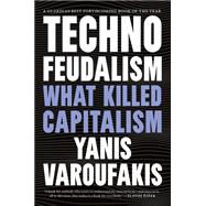 Book cover for Technofeudalism What Killed Capitalism