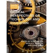 Book cover for Critical Perspectives on Technology and Education