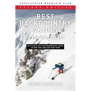 Book cover for Best Backcountry Skiing in the Northeast 50 Classic Ski Tours In New England And New York