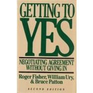 Book cover for Getting to Yes : Negotiating Agreement Without Giving In