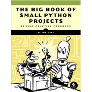 Book cover for The Big Book of Small Python Projects: 81 Easy Practice Programs
