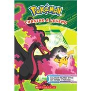 Book cover for Chasing a Legend (Pokémon Chapter Book)