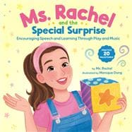 Book cover for Ms. Rachel and the Special Surprise: Encouraging Speech and Learning Through Play and Music