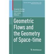 Book cover for Geometric Flows and the Geometry of Space-time