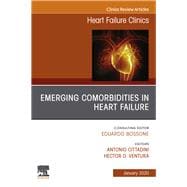 Book cover for Emerging Comorbidities in Heart Failure, an Issue of Heart Failure Clinics
