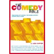 Book cover for The Comedy Bible From Stand-up to Sitcom--The Comedy Writer's Ultimate How To Guide