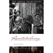 Book cover for Recontextualizing Indian Shakespeare Cinema in the West