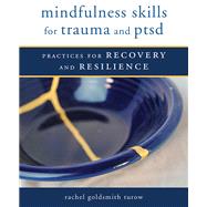 Book cover for Mindfulness Skills for Trauma and PTSD