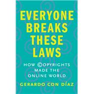 Book cover for Everyone Breaks These Laws