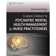 Book cover for Clinical Consult to Psychiatric Mental Health Management for Nurse Practitioners