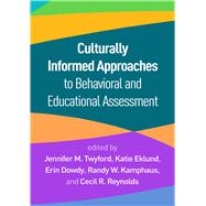 Book cover for Culturally Informed Approaches to Behavioral and Educational Assessment
